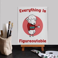 Home Decor Canvas Print Everything Is Figureoutable