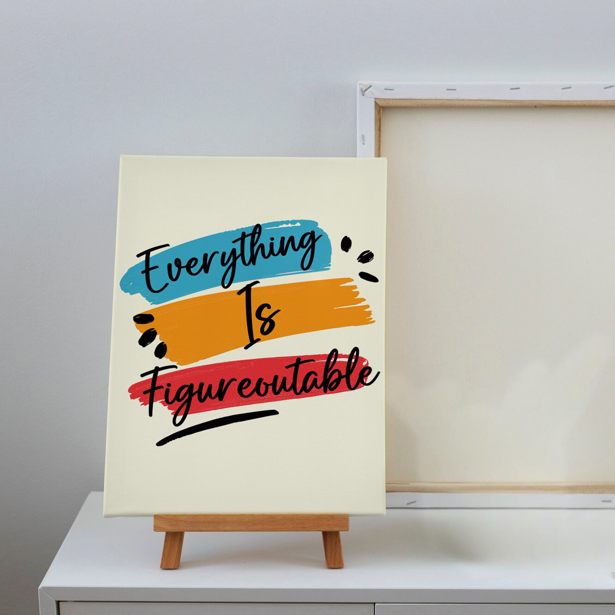 Home Decor Canvas Print Everything Is Figureoutable