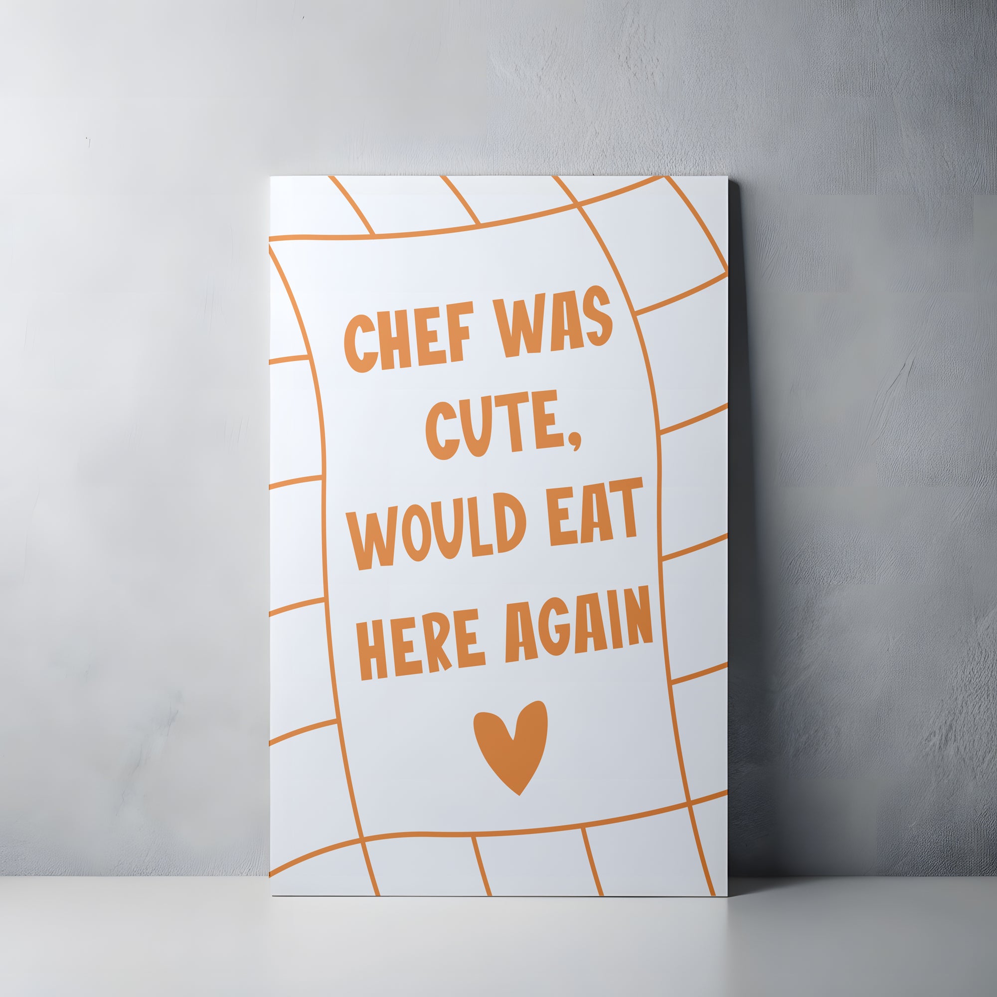 Chef Was Cute Home Decor Canvas Print