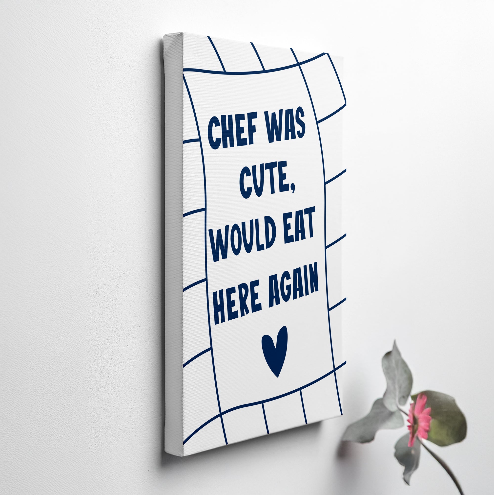 Chef Was Cute Home Decor Canvas Print